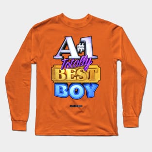 A#1 TOTALLY BEST BOY Long Sleeve T-Shirt